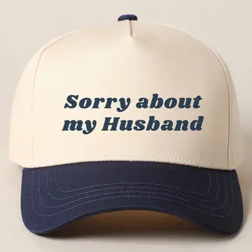 Sorry About My Husband Baseball Cap- Navy & Cream